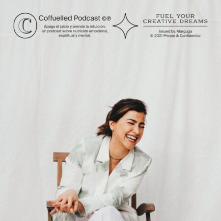 Coffuelled Podcast: Un espacio para ti. Coffuelled Podcast